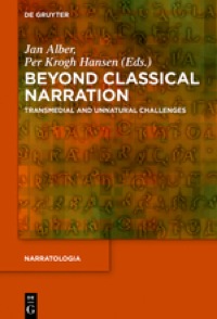 土山陽子（分担執筆）Jan Alber, Per Krogh Hansen,（編）Beyond Classical Narration: Transmedial and Unnatural Challenges
