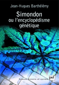 Xavier Guchet, Pour un humanisme technologique. Culture, technique et société dans la philosophie de Gilbert Simondon, Paris, PUF, 2010.